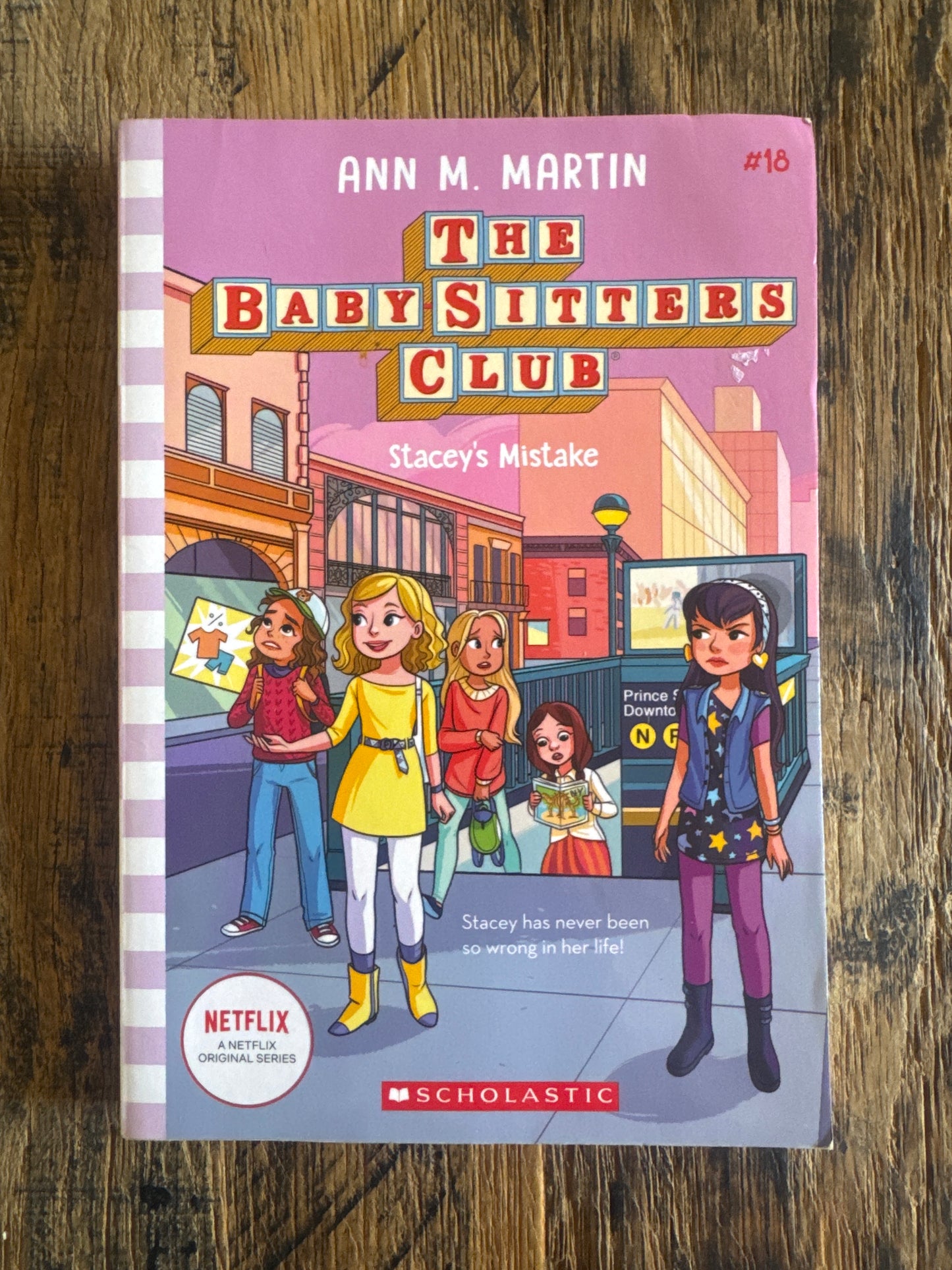 Stacey's Mistake (the Baby-Sitters Club 18 Netflix Edition) by Ann M. Martin