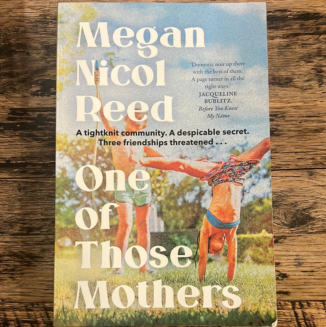 One of Those Mothers by Megan Nicol Reed