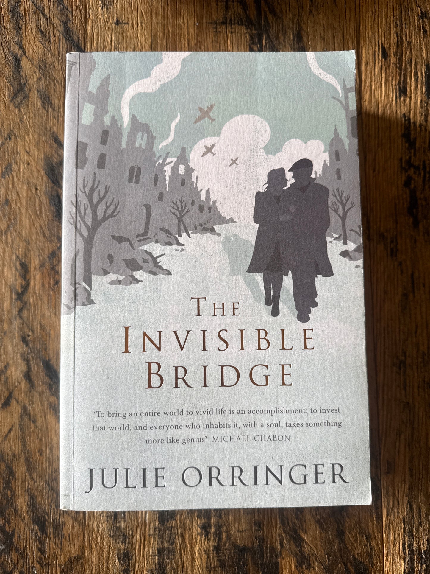 The Invisible Bridge by Julie Orringer