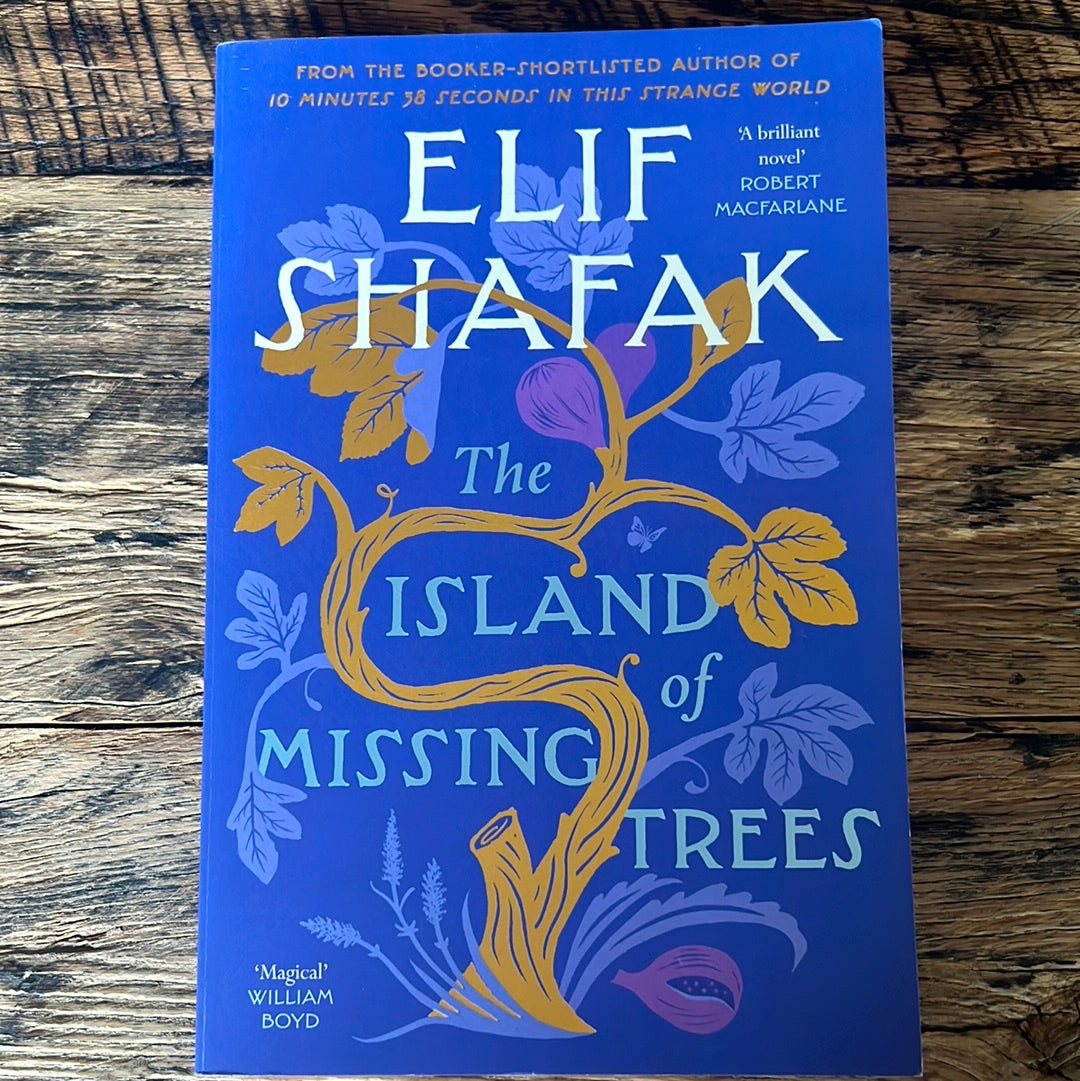 The Island of Missing Trees by Elif Shafak