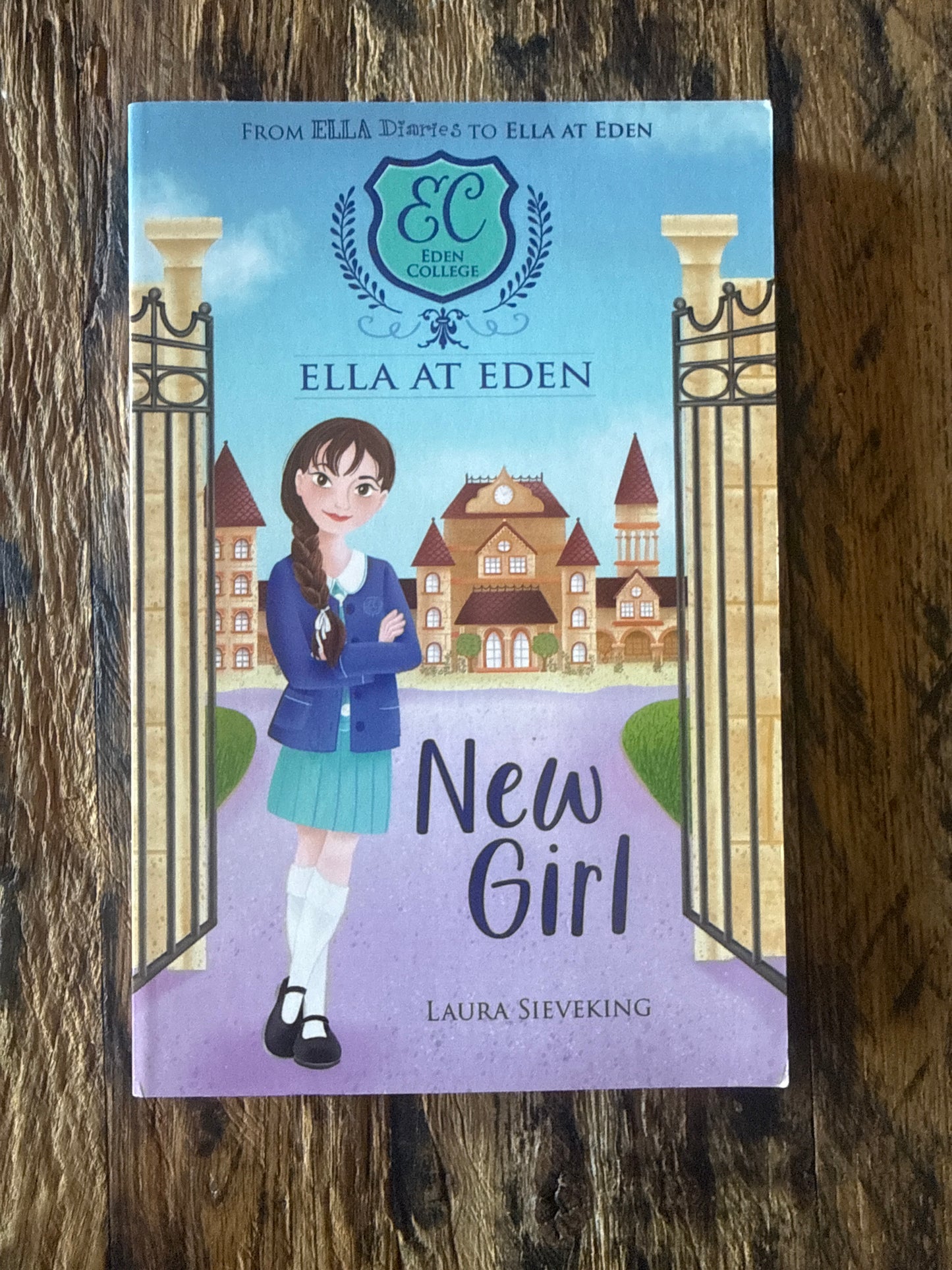 New Girl (Ella at Eden 1) by Laura Sieveking