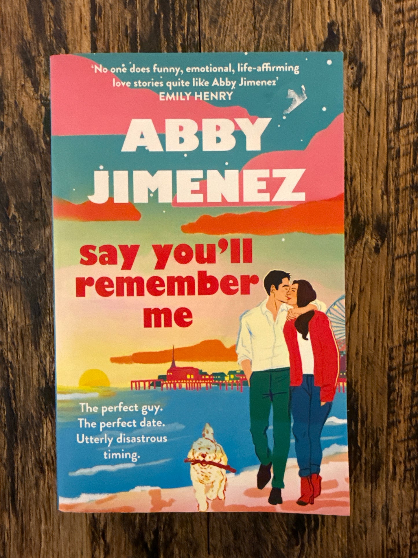 Say You'll Remember Me by Abby Jimenez