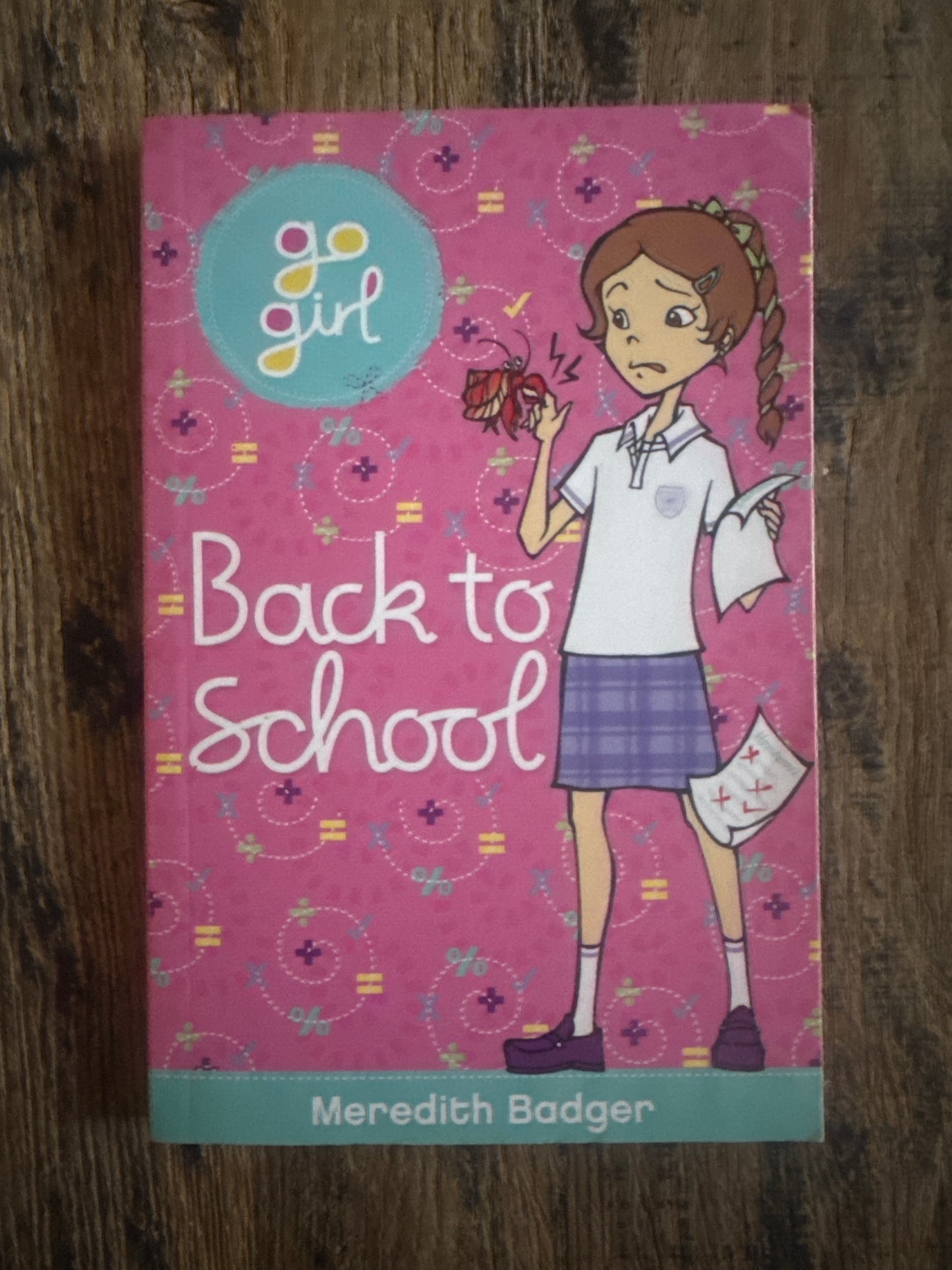 Back to School (Go Girl ) by Meredith Badger