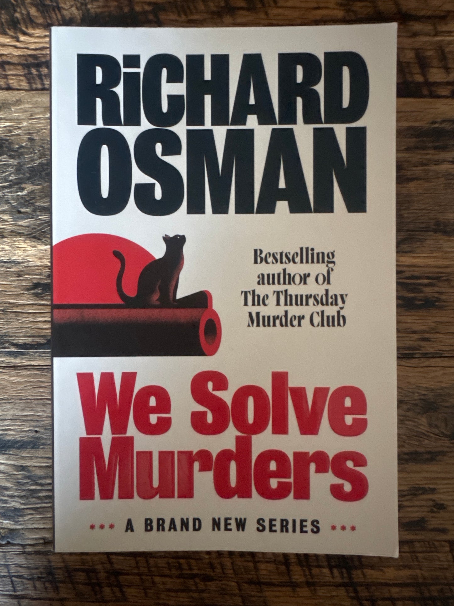 We Solve Murders by Richard Osman