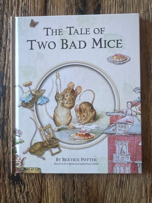 The Tale of Two Bad Mice by Beatrix Potter