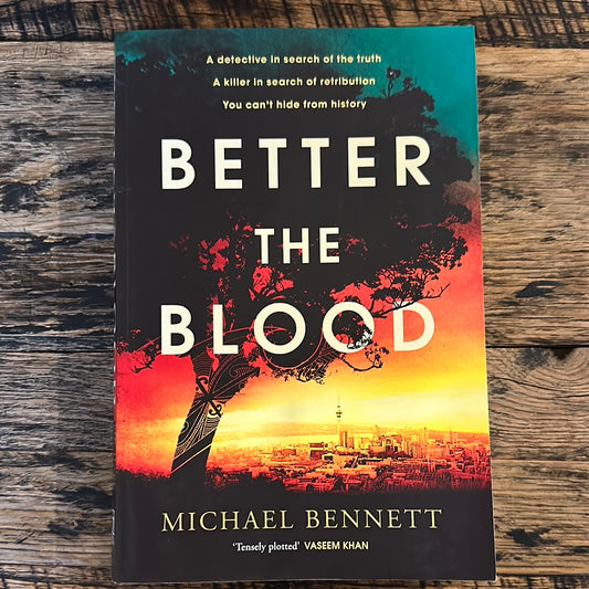 Better the Blood by Michael Bennett