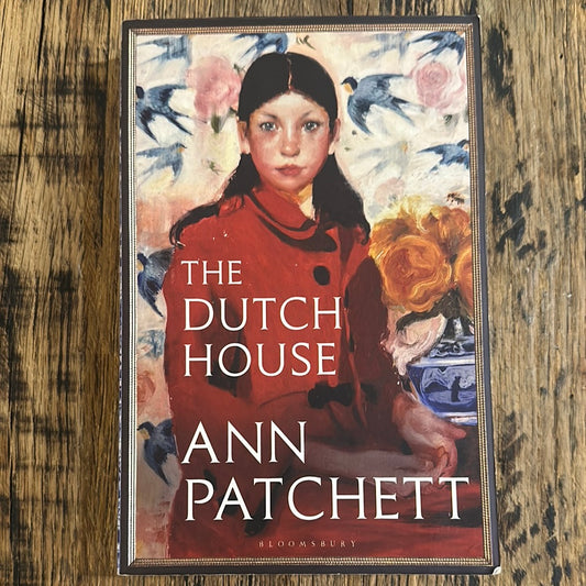 The Dutch House by Ann Patchett
