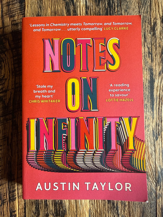 Notes on Infinity by Austin Taylor