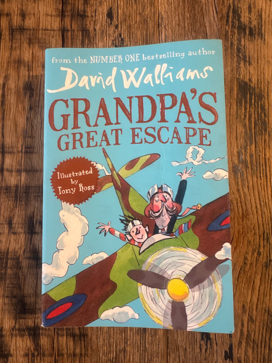Grandpa's Great Escape by David Walliams, Tony Ross