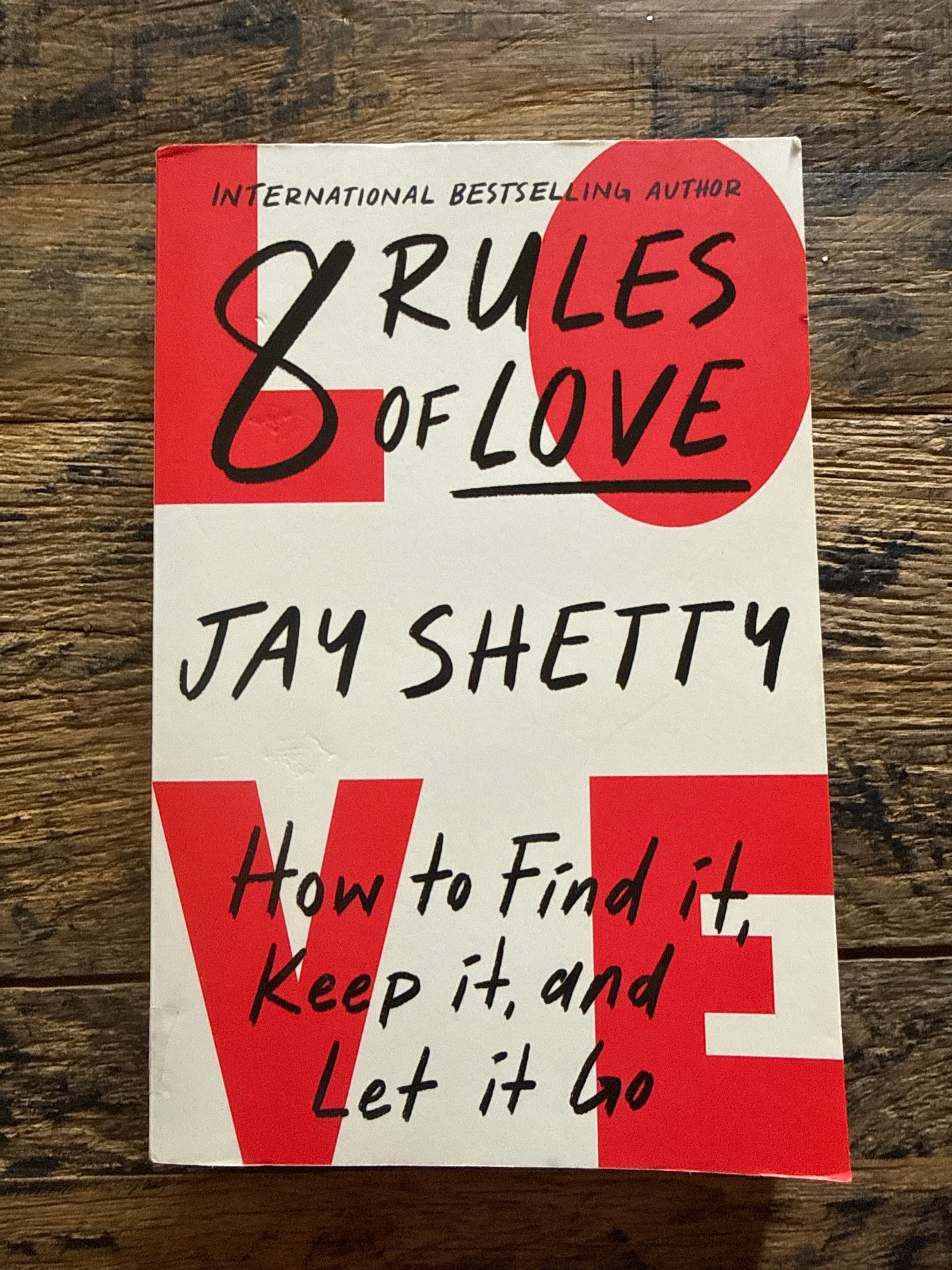 8 Rules of Love by Jay Shetty