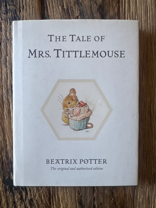 The Tale of Mrs Tittlemouse by Beatrix Potter