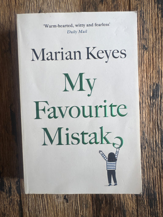 My Favourite Mistake by Marian Keyes