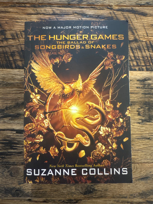 The Ballad of Songbirds and Snakes (The Hunger Games) by Suzanne Collins