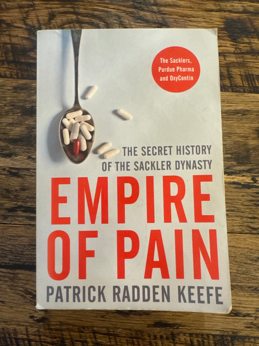 Empire of Pain by Patrick Radden Keefe
