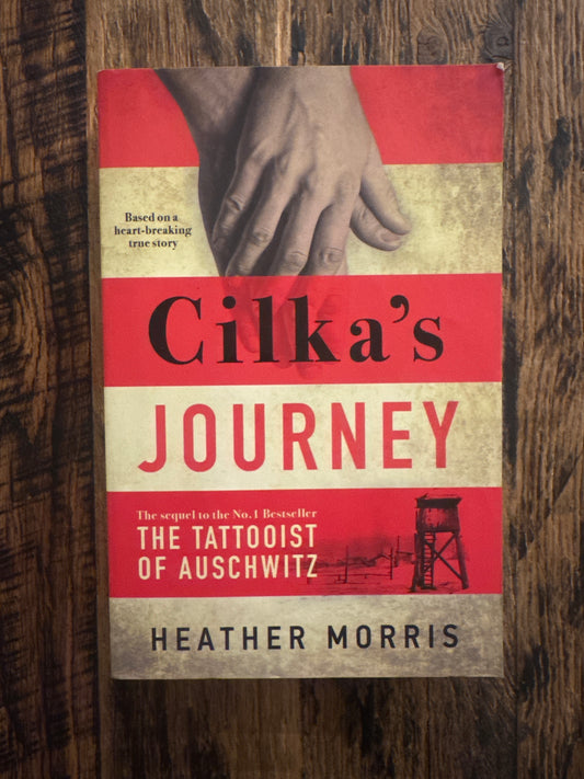 Cilka's Journey by Heather Morris