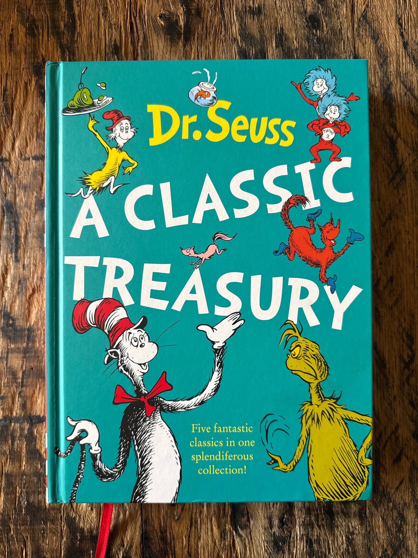 Dr. Seuss: A Classic Treasury by Dr. Seuss