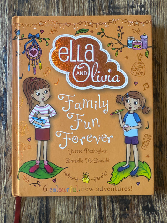 Ella and Olivia - Family Fun Forever