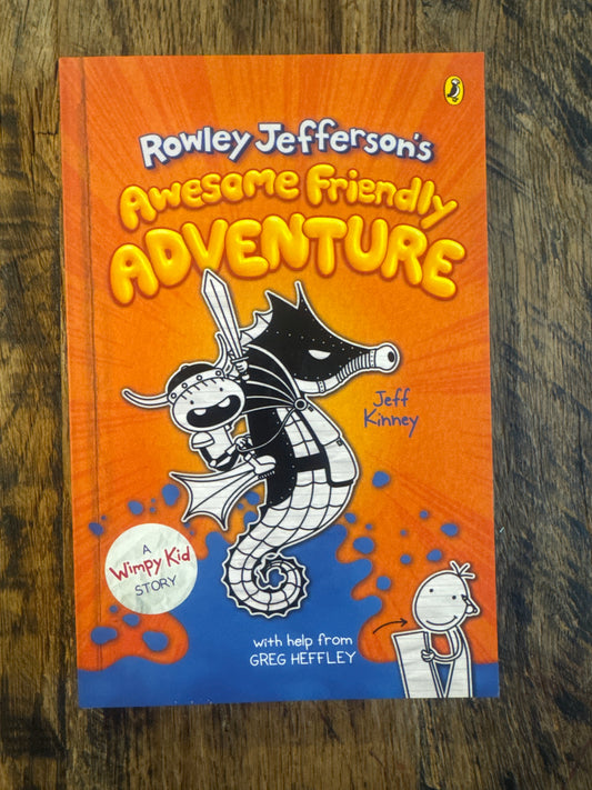 Rowley Jefferson’s Awesome Friendly Adventure by Jeff Kinney