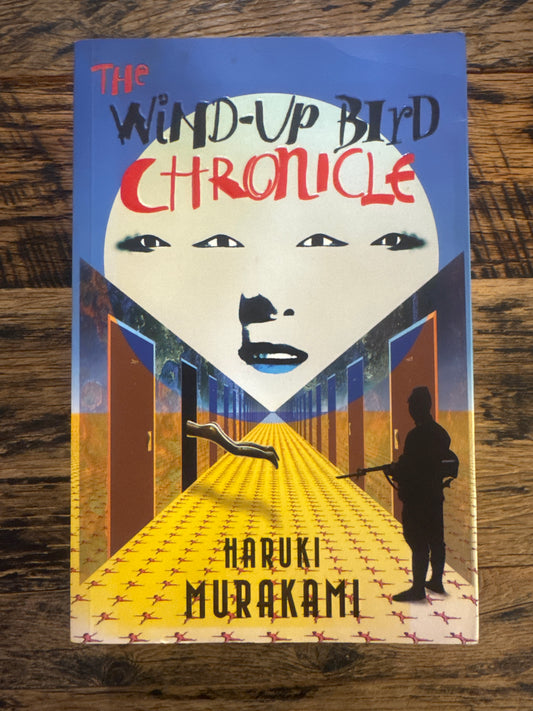 The Wind Up Bird Chronicle by Haruki Murakami