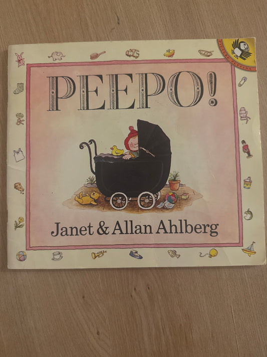 Peepo! By Janet & Allen Ahlberg