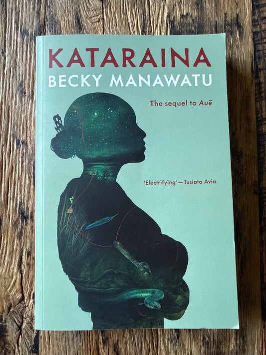 Kataraina by Becky Manawatu