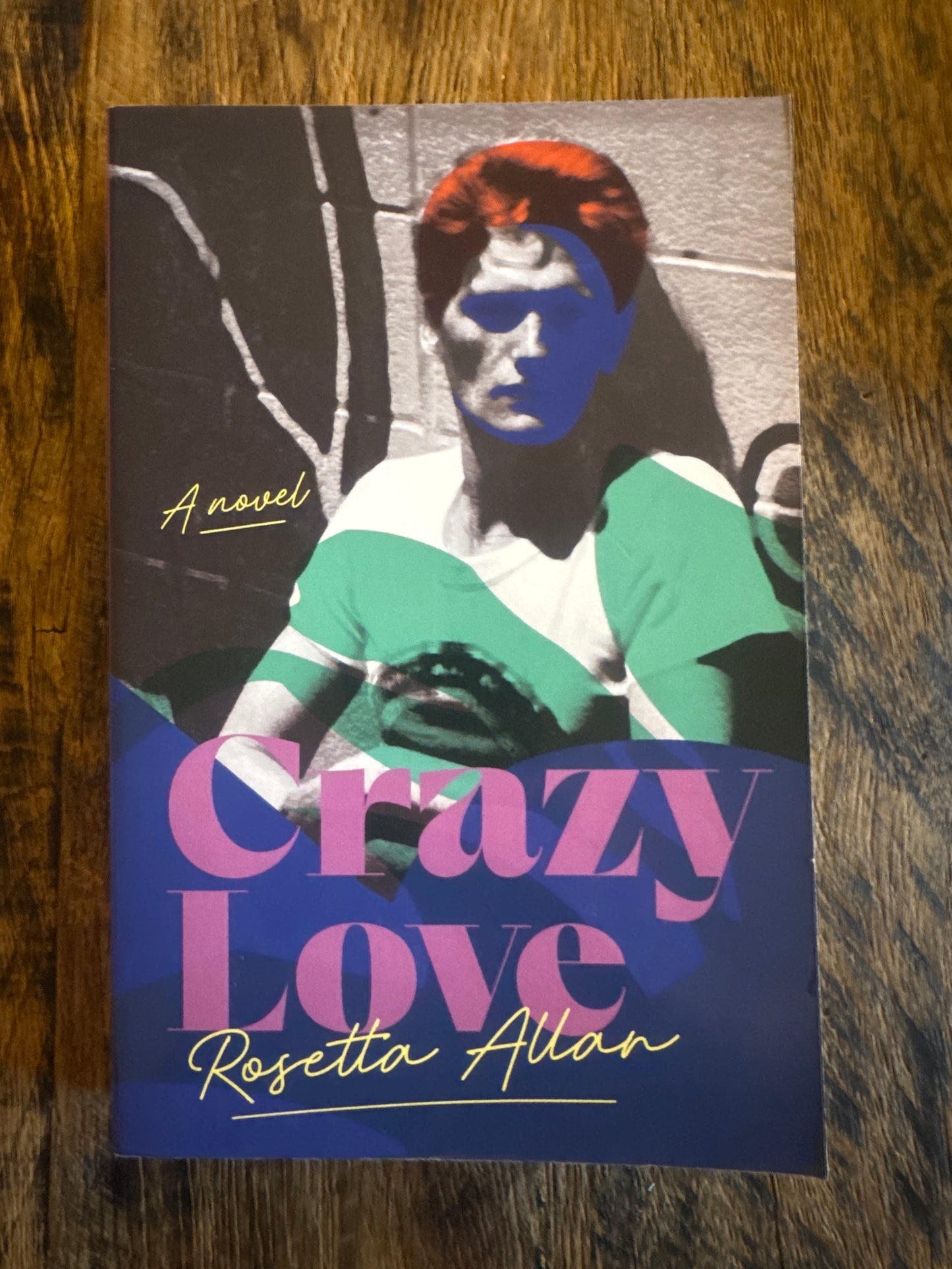 Crazy Love by Rosetta Allan