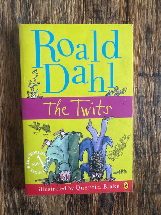 The Twits by Roald Dahl