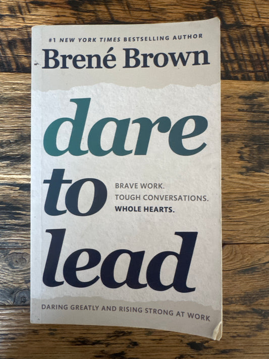 Dare To Lead by Brené Brown