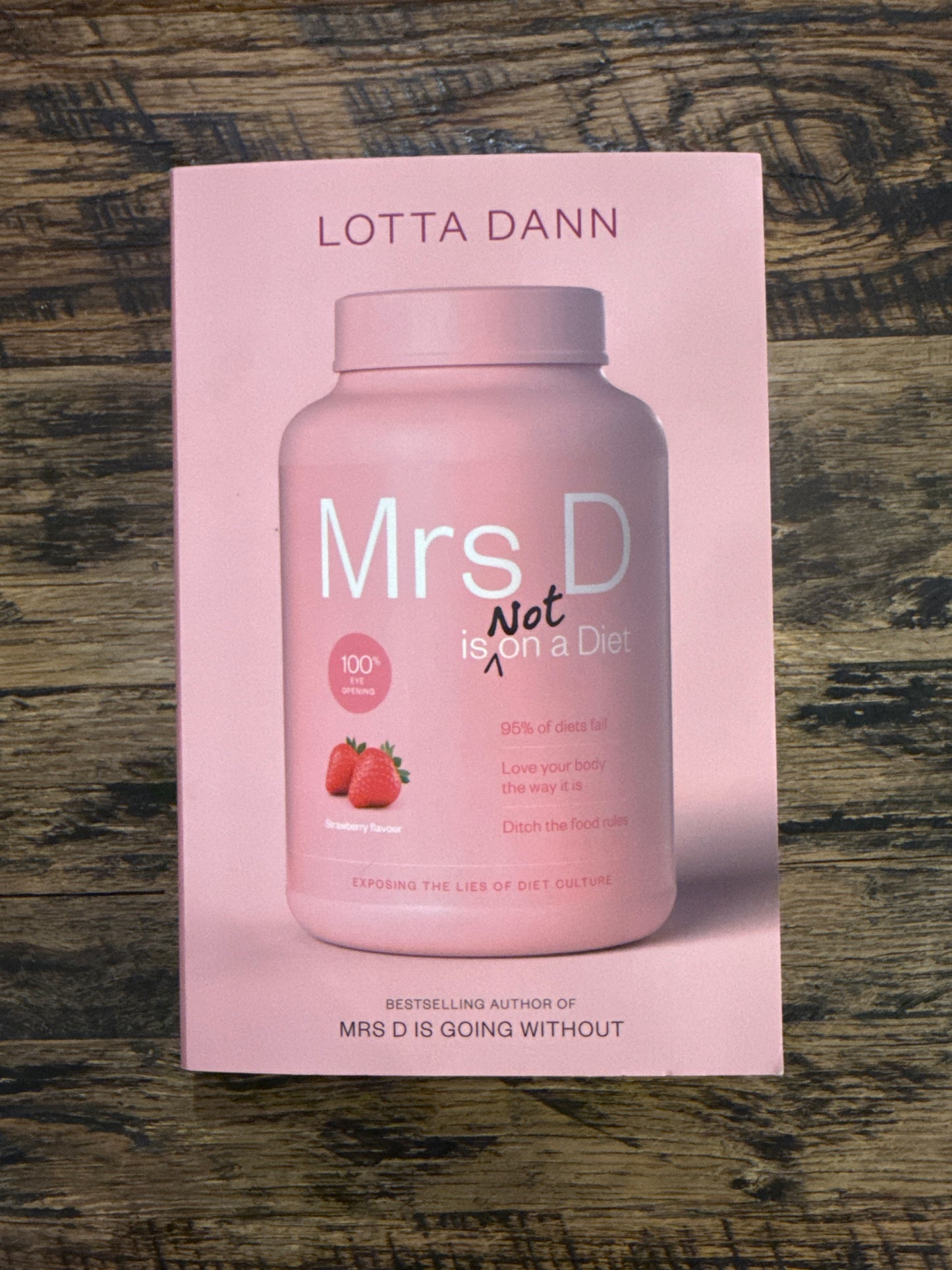 Mrs D is (Not) on a Diet by Lotta Dann