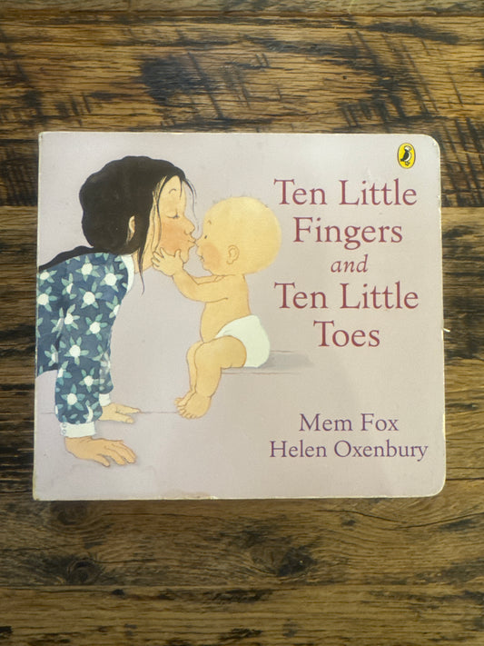 Ten Little Fingers and Ten Little Toes Board Book