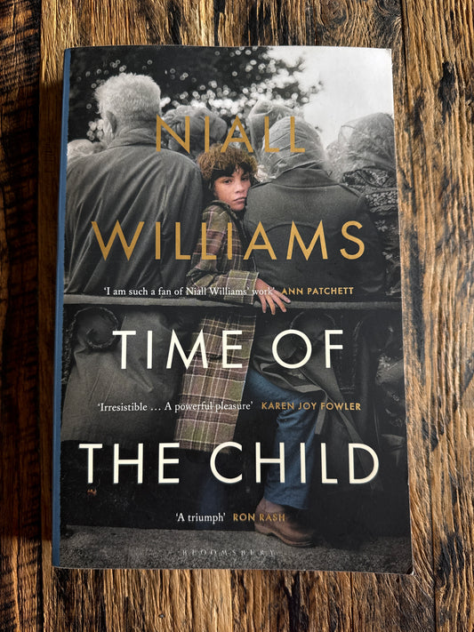 Time of the Child by Niall Williams