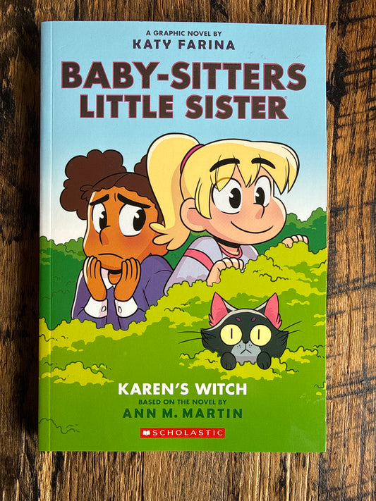 Karen's Witch (Baby-Sitters Little Sister Graphix) by Katy Farina, Ann M. Martin