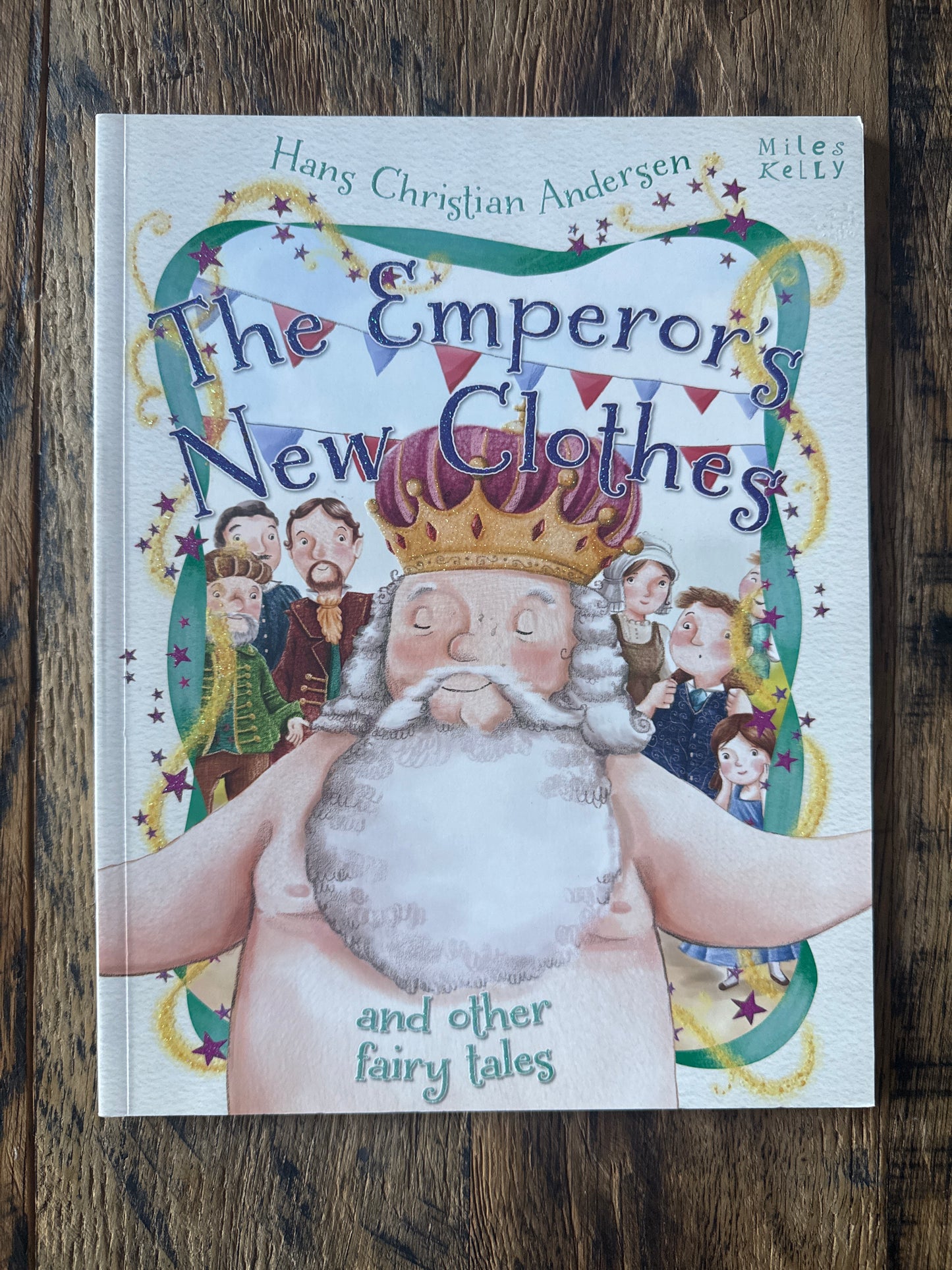 The Emperor’s New Clothes and other fairy tales - Hans Christian Andersen