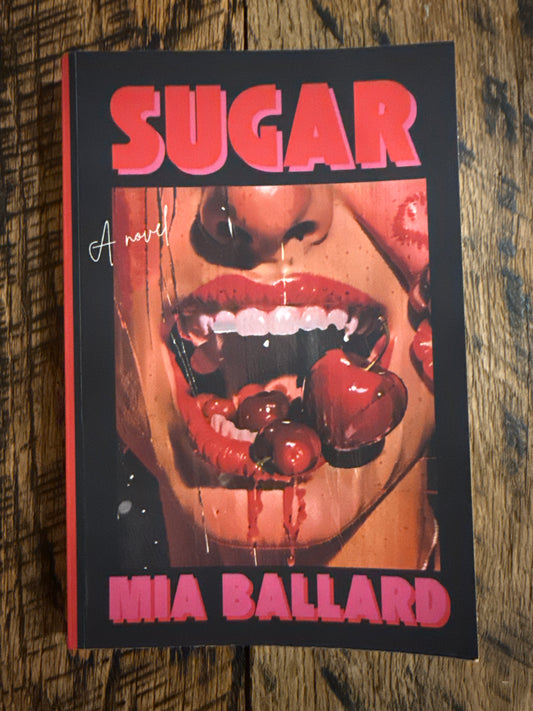 Sugar by Mia Ballard