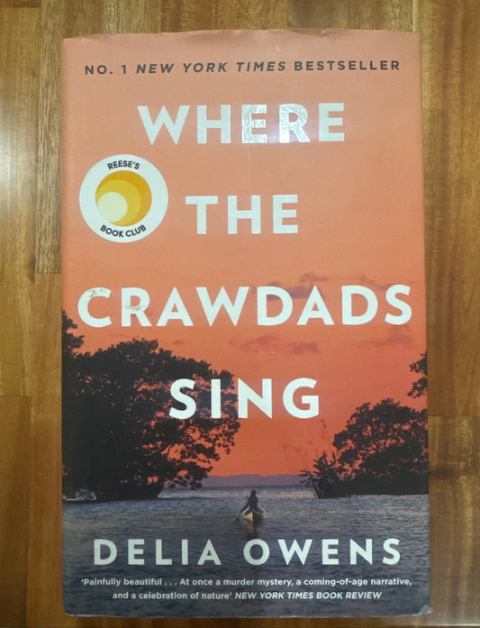 Where The Crawdads Sing by Delia Owens (hardcover)