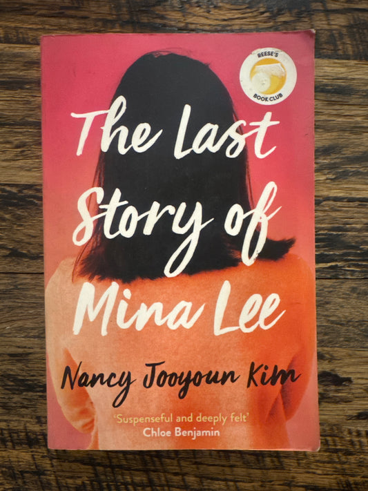 The Last Story of Mina Lee by Nancy Jooyoun Kim