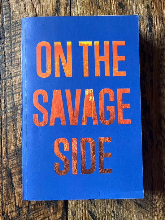 On The Savage Side by Tiffany McDaniel (ARC)