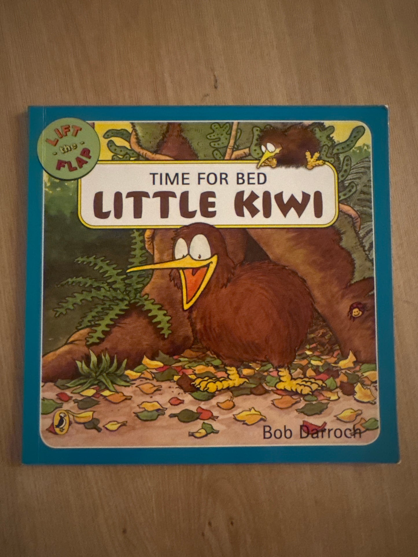 Time For Bed Little Kiwi by Bob Darroch