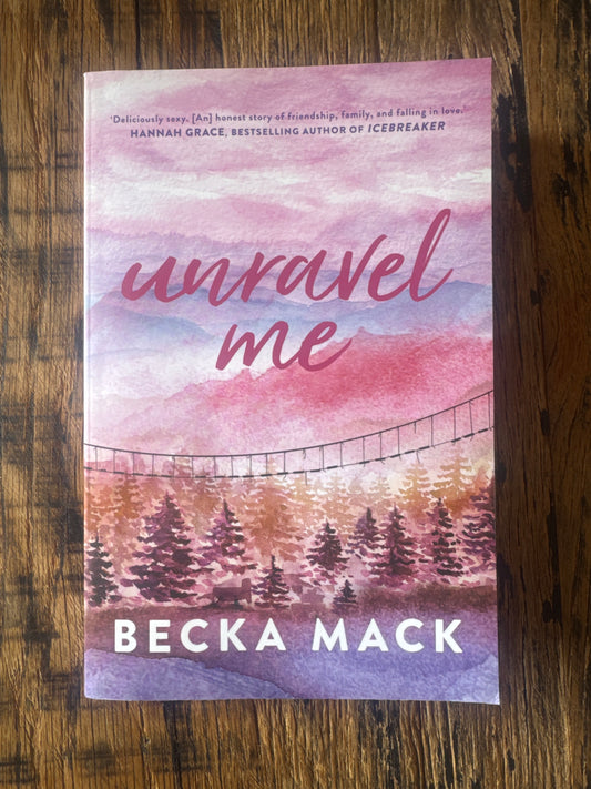 Unravel Me (Playing for Keeps) by Becka Mack