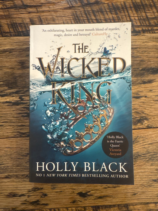 Wicked King (The Folk of the Air #2) by Holly Black