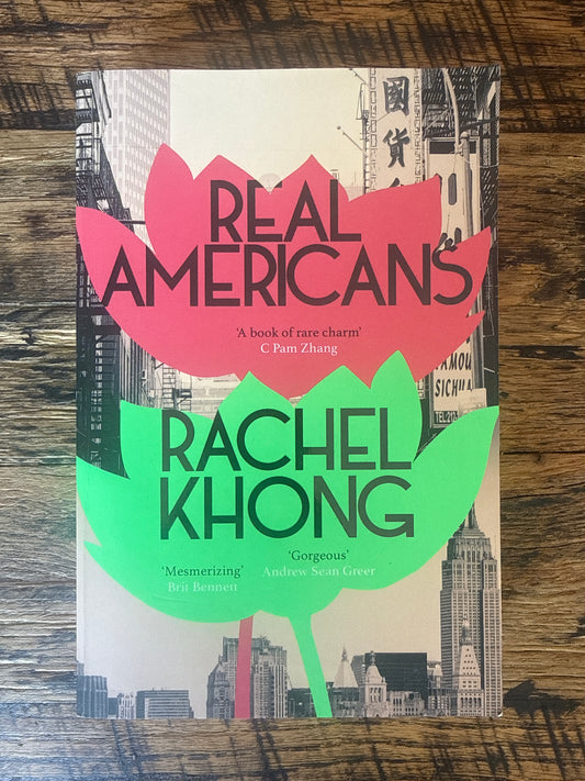 Real Americans by Rachel Khong
