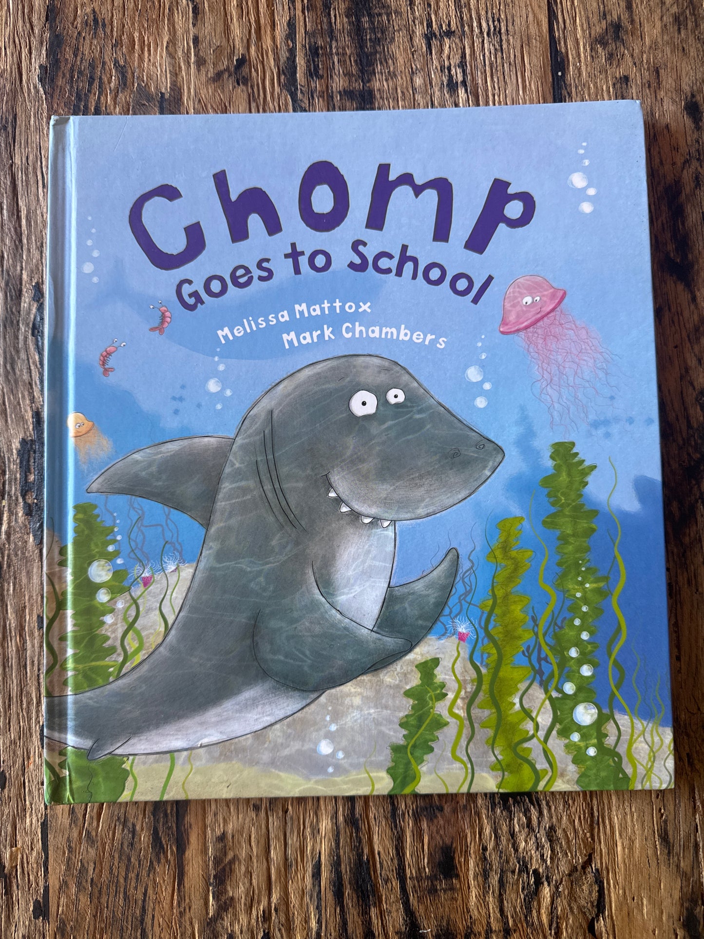 Chomp Goes to School by Melissa Mattox