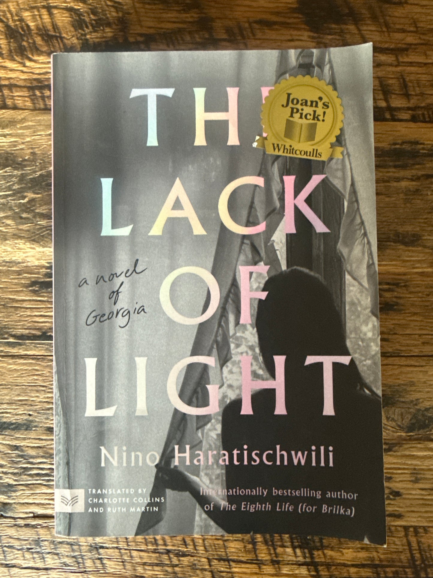 The Lack of Light: A Novel Of Georgia by Nino Haratischwili, Ruth Martin, Charlotte Collins