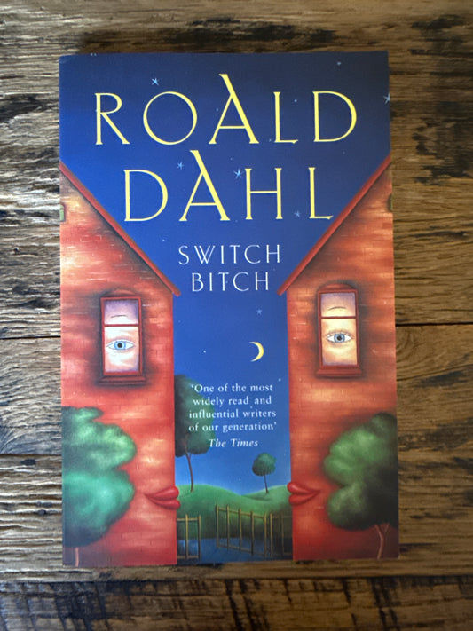 Switch Bitch by Roald Dahl