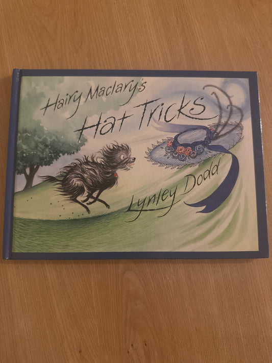 Hairy Maclary’s Hat Tricks by Lynley Dodd