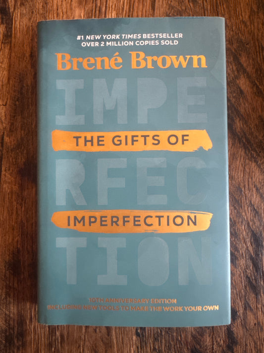 The Gifts of Imperfection by Brené Brown