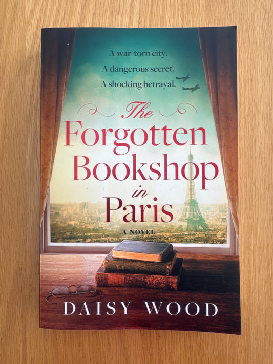 The Forgotten Bookshop in Paris by Daisy Wood
