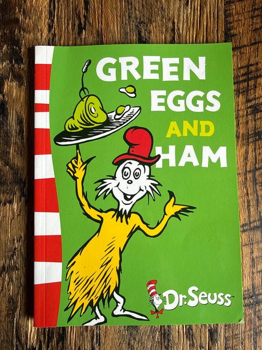 Green Eggs and Ham by Dr. Seuss