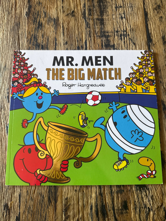 Mr Men the Big Match by Roger Hargreaves