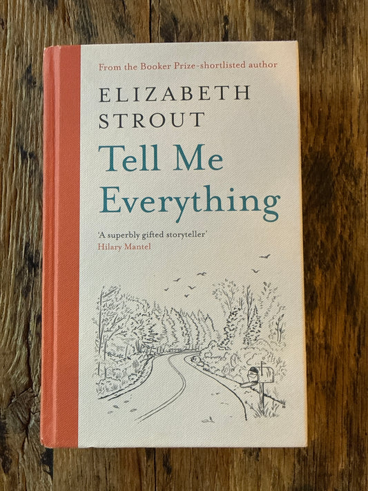 Tell me everything by Elizabeth Strout